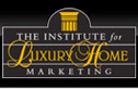 The Institute for Luxury Home Marketing